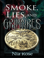 Smoke, Lies, and Grimoires