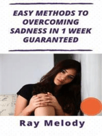 Easy Methods To Overcoming Sadness In 1 Week Guaranteed