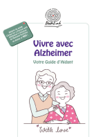 Vivre avec Alzheimer: Votre Guide d'Aidant