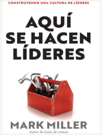 Aquí se hacen líderes: Construyendo una cultura de liderazgo