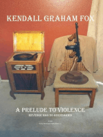 A Prelude to Violence