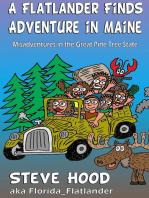 A Flatlander Finds Adventure in Maine: Mis-Adventures in the Great Pine Tree State