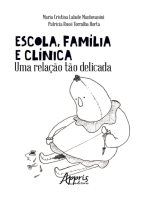 Escola, Família e Clínica: Uma Relação Tão Delicada