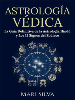 Astrología Védica: La guía definitiva de la astrología hindú y los 12 signos del Zodiaco