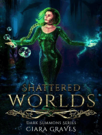 Shattered Worlds: Darkness Summons, #1