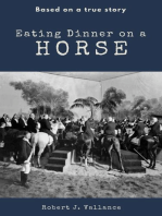 Eating Dinner on a Horse