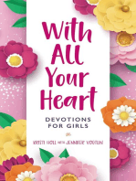 With All Your Heart: Devotions for Girls