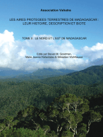 Les aires protégées terrestres de Madagascar: leur histoire, description et biota, tome 2: Le Nord et l'Est de Madagascar