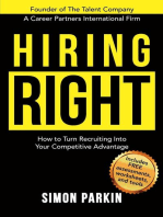 Hiring Right: How to Turn Recruiting Into Your Competitive Advantage