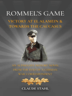 Rommel's Game Victory at El Alamein & Towards the Caucasus