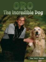 ORO, The Incredible Dog: Third Edition