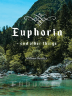 Euphoria: and other things