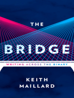 The Bridge: Writing Across the Binary