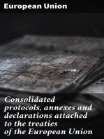 Consolidated protocols, annexes and declarations attached to the treaties of the European Union