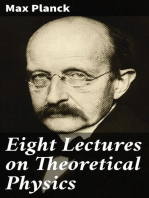 Eight Lectures on Theoretical Physics