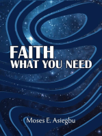 FAITH WHAT YOU NEED