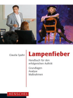 Lampenfieber: Handbuch für den erfolgreichen Auftritt. Grundlagen, Analyse, Maßnahmen