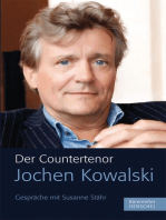 Der Countertenor Jochen Kowalski: Gespräche mit Susanne Stähr