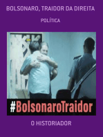 Bolsonaro, Traidor Da Direita