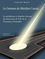 Le Gnomon du Méridien Cassini: La méridienne à chambre obscure du Sanctuaire de N.D de la Visitation à Perinaldo