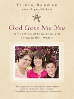 God Gave Me You: A True Story of Love, Loss and a Heaven Sent Miracle