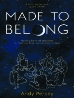 Made to Belong: Moving Beyond Tribalism to Find Our True Connection in God