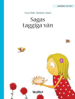 Sagas taggiga vän: Swedish Edition of "Stella and her Spiky Friend"