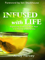 Infused with Life: Exploring God's Gift of Rest in a World of Busyness