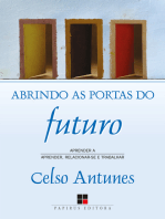 Abrindo as portas do futuro: Aprender a aprender, relacionar-se e trabalhar