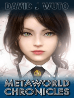 Metaworld Chronicles Volume 1: Metaworld Chronicles, #1