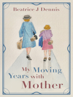 My Moving Years with Mother