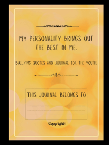 Read My Personality Brings Out The Best In Me Bullying Quotes And Journal For Youth Online By Charlena E Jackson Books