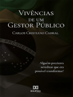 Vivências de um Gestor Público: com anotações reais, análises comportamentais e sugestões de gestão administrativa