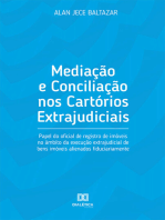 Mediação e Conciliação nos Cartórios Extrajudiciais: papel do oficial de registro de imóveis no âmbito da execução extrajudicial de bens imóveis alienados fiduciariamente