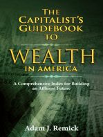 The Capitalist’s Guidebook to Wealth in America: A Comprehensive Index for Building an Affluent Future