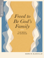 Freed to Be God’s Family: The Book of Exodus