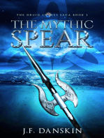 The Mythic Spear: The Druid Stones Saga, #3