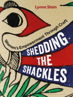 Shedding the Shackles: Women's Empowerment Through Craft