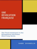 Une Revolution Francaise - the Third Instalment in the Persephone and Potea Short Cozy Series