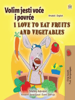 Volim jesti voće i povrće I Love to Eat Fruits and Vegetables: Croatian English Bilingual Collection