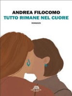 Tutto rimane nel cuore