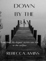 Down by the Bay: A Southern Gothic Short Story