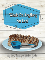I Would Do Anything for Loaf