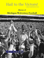 Hail to the Victors! History of Michigan Wolverines Football: College Football Blueblood Series, #9