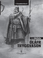 Óláfr Tryggvason: Il re vichingo, Apostolo della Norvegia