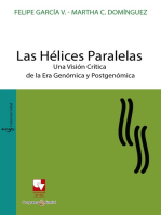 Las Hélices Paralelas: Una visión crítica de la Era Genómica y Postgenómica