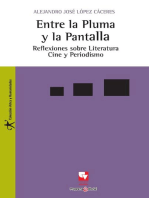 Entre la pluma y la pantalla: Reflexiones sobre Literatura, Cine y Periodismo