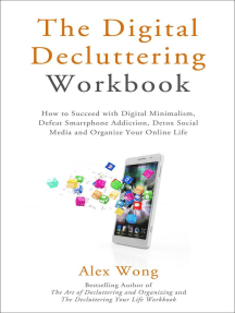 The Digital Decluttering Workbook: How to Succeed with Digital ...