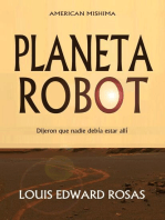 Planeta Robot: The Contact Chronicles of Robot Planet, #1
