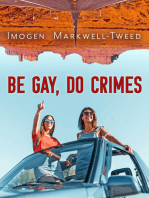 Be Gay, Do Crimes